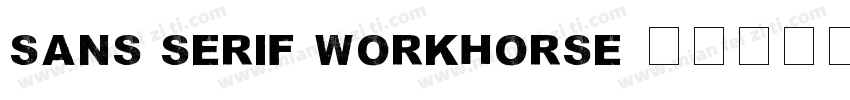 sans serif workhorse字体转换
